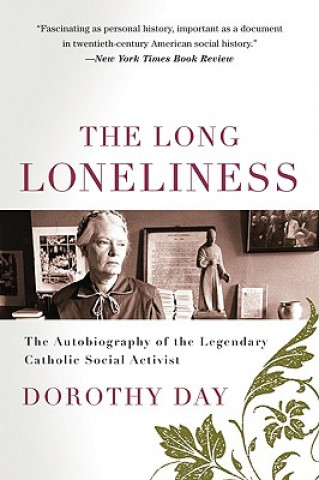 Könyv Long Loneliness Dorothy Day