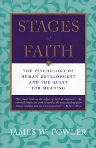 Carte Stages of Faith James W Fowler