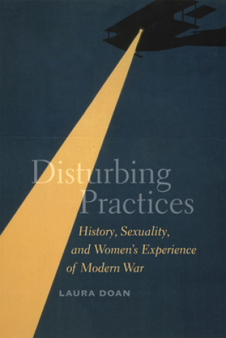 Knjiga Disturbing Practices Laura L Doan