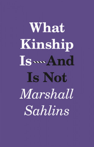 Carte What Kinship Is-And Is Not Marshall Sahlins