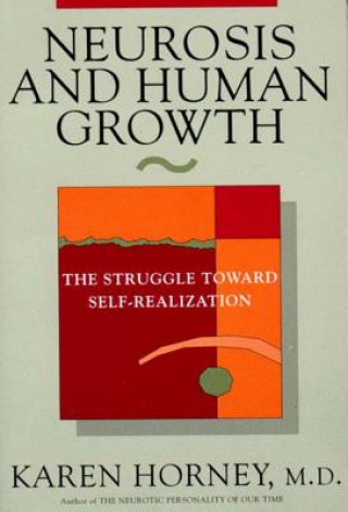 Könyv Neurosis and Human Growth Karen Horney