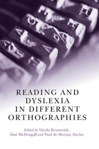 Kniha Reading and Dyslexia in Different Orthographies Nicola Brunswick