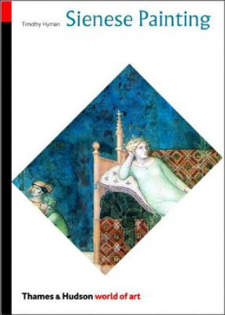 Книга Sienese Painting Timothy Hyman