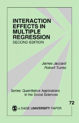 Könyv Interaction Effects in Multiple Regression James J Jaccard