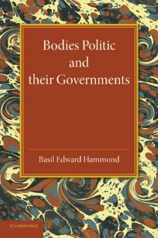 Libro Bodies Politic and their Governments Basil Edward Hammond