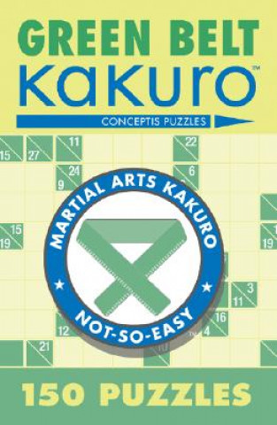 Kniha Green Belt Kakuro Conceptis Puzzles