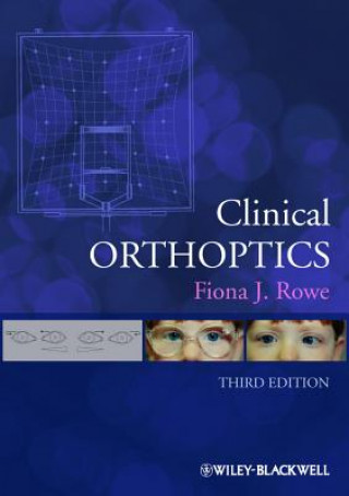 Kniha Clinical Orthoptics 3e Fiona J Rowe