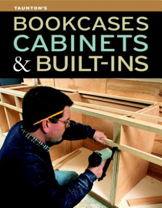 Kniha Bookcases, Cabinets & Built-Ins 