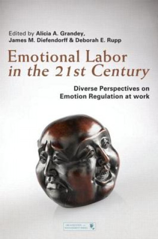 Könyv Emotional Labor in the 21st Century Alicia Grandey