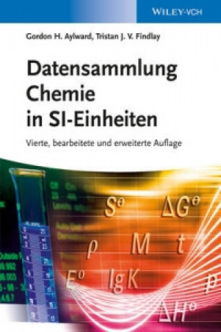 Knjiga Datensammlung Chemie in SI-Einheiten 4e Gordon H. Aylward