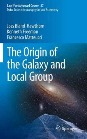 Kniha Origin of the Galaxy and Local Group Joss Bland-Hawthorn