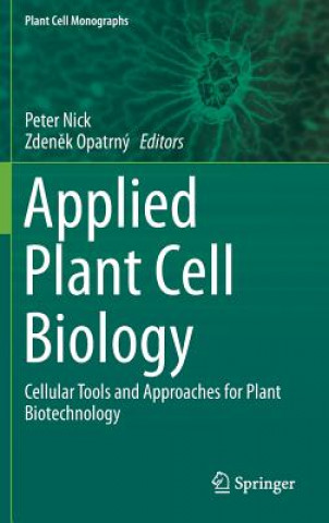 Książka Applied Plant Cell Biology Peter Nick