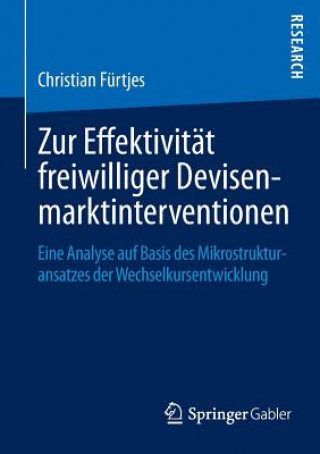 Knjiga Zur Effektivitat freiwilliger Devisenmarktinterventionen Christian Fürtjes