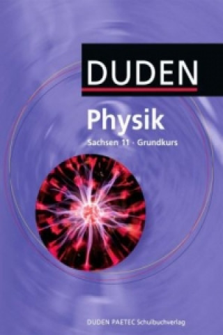 Könyv Duden Physik - Sekundarstufe II - Sachsen - 11. Schuljahr - Grundkurs Lothar Meyer
