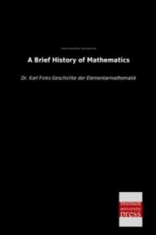 Kniha A Brief History of Mathematics Wooster Woodruff Beman