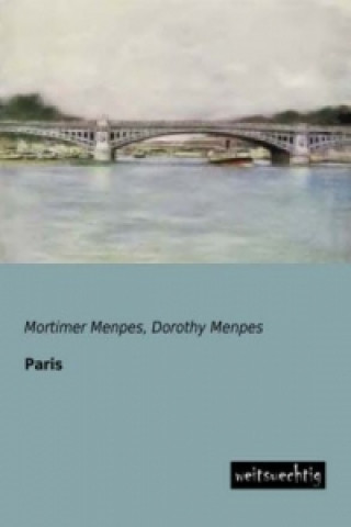 Kniha Paris Mortimer Menpes