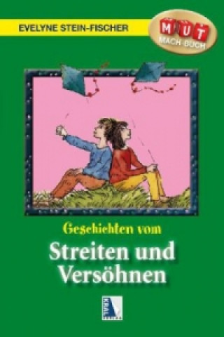 Книга Geschichten vom Streiten und Versöhnen Evelyne Stein-Fischer