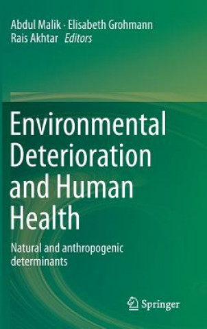 Kniha Environmental Deterioration and Human Health Rais Akhtar