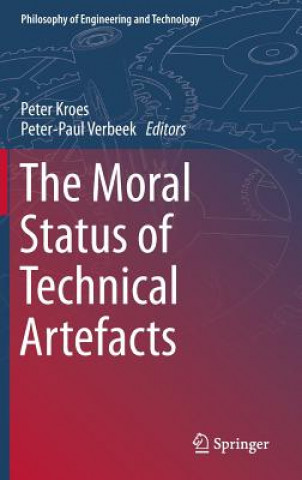 Kniha Moral Status of Technical Artefacts Peter Kroes