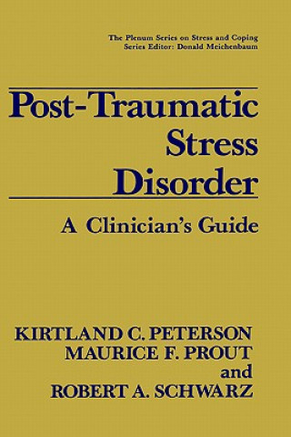 Kniha Post-Traumatic Stress Disorder Kirtland C. Peterson