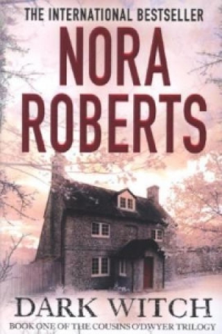 Könyv Dark Witch Nora Roberts