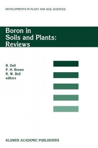 Kniha Boron in Soils and Plants: Reviews Bernard Dell
