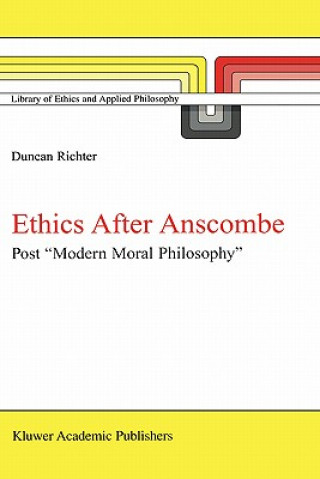 Kniha Ethics after Anscombe D. J. Richter