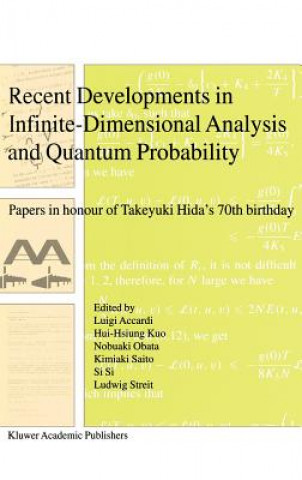 Книга Recent Developments in Infinite-Dimensional Analysis and Quantum Probability Luigi Accardi