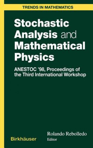 Book Stochastic Analysis and Mathematical Physics Rolando Rebolledo