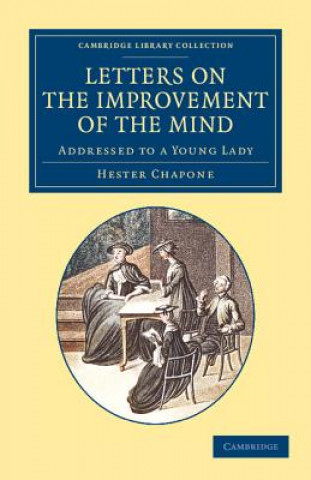 Kniha Letters on the Improvement of the Mind Hester Chapone