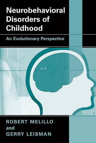Carte Neurobehavioral Disorders of Childhood Robert Melillo