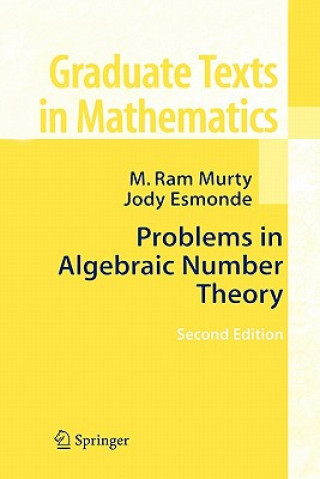 Könyv Problems in Algebraic Number Theory M. Ram Murty