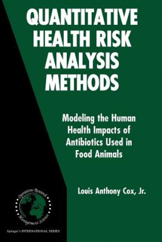Könyv Quantitative Health Risk Analysis Methods Louis A. Cox