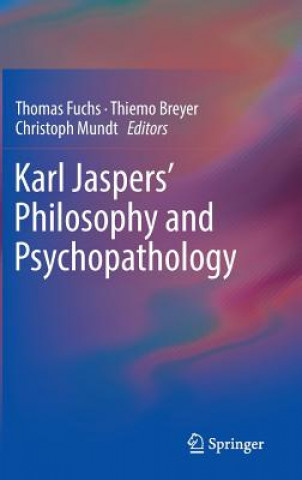 Kniha Karl Jaspers' Philosophy and Psychopathology Thomas Fuchs