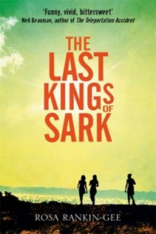 Книга Last Kings of Sark Rosa Rankin-Gee