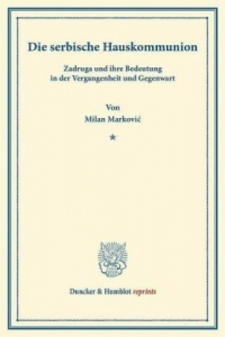 Kniha Die serbische Hauskommunion Milan Markovič