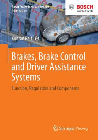 Carte Brakes, Brake Control and Driver Assistance Systems Konrad Reif