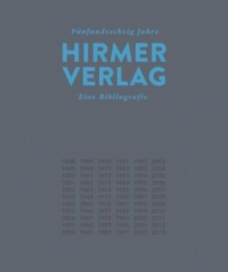 Kniha 65 Jahre Hirmer Verlag Thomas Zuhr