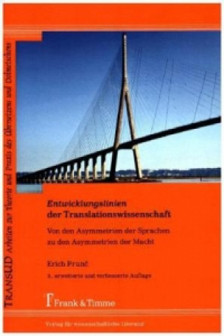 Książka Entwicklungslinien der Translationswissenschaft Erich Prunc