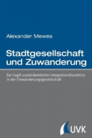 Carte Stadtgesellschaft und Zuwanderung Alexander Mewes