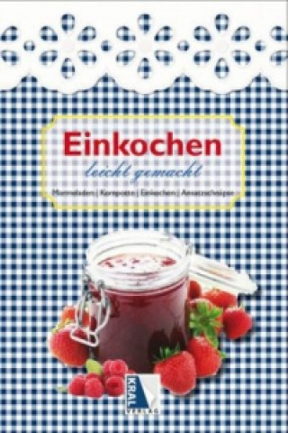 Kniha Einkochen leicht gemacht 