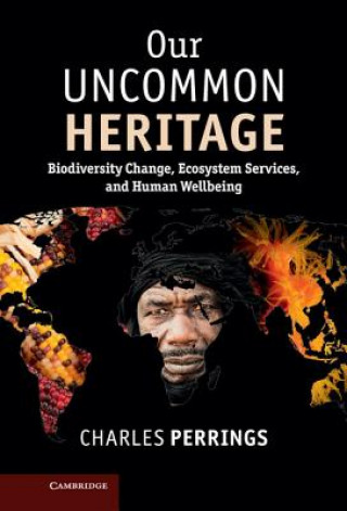 Knjiga Our Uncommon Heritage Charles Perrings