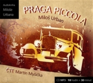 Audio Praga Piccola Miloš Urban