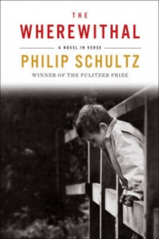 Buch Wherewithal Philip Schultz