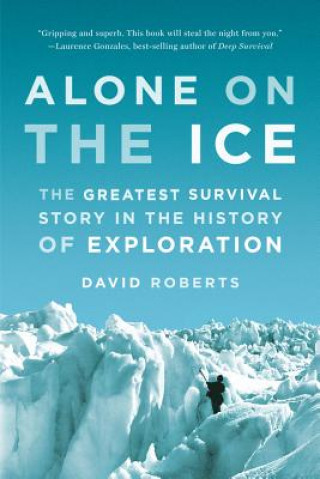 Kniha Alone on the Ice David Roberts
