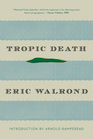 Könyv Tropic Death Eric Walrond