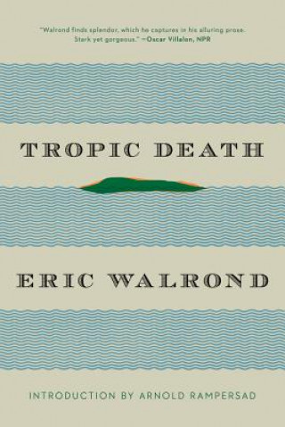 Book Tropic Death Eric Walrond