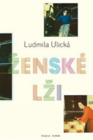 Книга Ženské lži Ljudmila Ulická