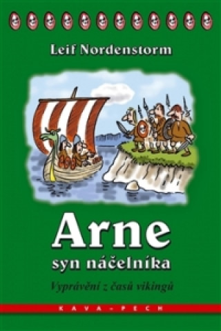 Kniha Arne, syn náčelníka Leif Nordenstorm