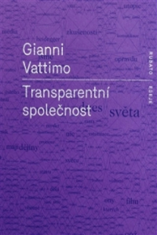 Książka Transparentní společnost Gianni Vattimo